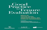 Good Practice inTenure Evaluation · Evaluation in Advice for Tenured Faculty, Department Chairs, and Academic Administrators A Joint Project of The American Council on Education,