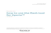 using the Emma flash tool - LPPM UNYlppm.uny.ac.id/.../files/how_to_use_the_flash_tool_for_Xperia.pdf · flash software on your phone using the flash tool for Xperia™ When you have