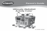 Ultimate Alphabet Activity CubeA4E8798E... · 2017. 10. 10. · Thank you for purchasing theVTech® Ultimate Alphabet Activity CubeTM. This cube has five interactive sides and includes13
