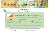 Summary...Better Orienteering - Download, Links, Resources, Books The resources Better Orienteering connects you with to improve your orienteering This is an overview of what is contained