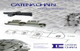 CATENA CHAINcatenachain.com/chaine/english-magazine-catena-chain.pdf · CATENA CHAIN has a team of experience in the field of industrial chains, stamping, machining, bending, heating