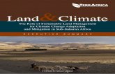 Land Climate...SLm practices can be used to combat the different manifestations of climate change. Despite the large potential for SLM to contribute to climate change mitigation and