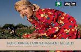 TRANSFORMING LAND MANAGEMENT GLOBALLY · Mainstreaming SLM in sustainable development (LD4) 4 GEF.indd 4 28-May-15 5:46:58 PM. This approach also creates opportunities for scaling-up