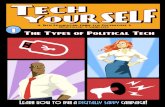 Tech Yourself3 Tech Yourself Political tech is a huge industry; taking into account the spending of nonprofits, foundations, cam-paigns, committees, and other interested parties, it’s