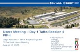 Users Meeting Day 1 Talks Session 4 PIP-II€¦ · program, powering new discoveries for decades to come. PIP-II linac will provide: Beam Power 1.2 MW proton beam at the start of