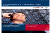 Fortis hedging and financial gold report · Fortis/VM Group May 2008 | Fortis hedging and financial gold report | 3 Executive summary Global gold hedging in Q1 08 falls 4.8 Moz to