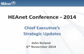HEAnet Conference - 2014 · • HEAnet manage the core network & security services as well as project-managing the procurement process. • Fibre & wireless links are provided by:
