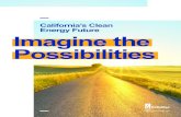 California’s Clean Energy Future Imagine the Possibilitiesconsortia.myescenter.com/ZNE/SCG_VisionPaper_4.03... · emissions, California—which emits less than 1 percent of global