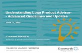 Understanding Loan Product Advisor - Advanced Updates and ... · SM. In connection with GREENChoice Mortgages. SM, Freddie Mac will permit the following flexibilities provided in.
