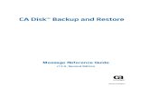 r12.5, Second Edition Disk Backup and... · 2016. 3. 14. · r12.5, Second Edition Second Edition . This Documentation, which includes embedded help systems and electronically distributed