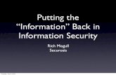 Putting the “Information” Back in Information Securitycdn.ttgtmedia.com/searchSecurity/downloads/FISD_2010_EmergingThre… · Incident Management ID Time Policy Channel/ Location