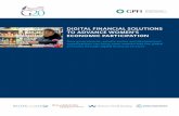 DIGITAL FINANCIAL SOLUTIONS TO ADVANCE WOMEN’S … · Better Than Cash Alliance, an implementing partner of the G20 Global Partnership for Financial Inclusion (GPFI), and included