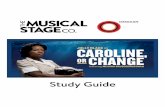 Study Guide - musicalstagecompany.com...the screenplay for the Mike Nichols’ film of ANGELS IN AMERICA and for Steven Spielberg’s film MUNICH. Recent books include BRUNDIBAR, with