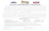 RACER CONTINGENCY PROGRAM 2019 V1 - ihra.com.au CONTINGENCY PROGRAM 201… · RACER CONTINGENCY PROGRAM PAYOUT DETAILS PROFESSIONAL PERFORMANCE/SPORTSMAN WINNER $500 WINNER $300 RUNNER