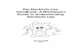 Home - Montana State Legislature - The Electricity Law ......powers our computers, lights our houses, washes our clothes, cooks our meals, heats our houses, powers the tools that we
