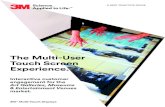The Multi-User Touch Screen Experience.€¦ · Venue Multi-User Touch Screen Experience. About 3M and Multi-Touch 3M™ Multi-Touch displays and systems are being used across retail,
