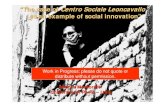 “The case of Centro SocialeLeoncavallo as an example of ...katarsis.ncl.ac.uk/ws/ws6/Presentations/Membretti-Leoncavallo.pdf · A self-managed social centre coming from movements