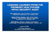 LESSONS LEARNED FROM THE PIEDMONT HEALTHCARE HIPAA ... · Director, Information Security, Piedmont Healthcare, Inc. Atlanta, GA. Cliff Baker, Director, Health Information ... •