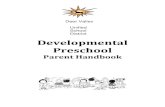 Deer Valley Unified School District Developmental Preschool · 2017. 6. 19. · Mission Statement Deer Valley Unified School District’s Early Childhood Classrooms are based on the