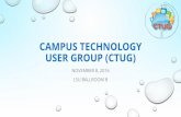 CAMPUS TECHNOLOGY USER GROUP (CTUG)€¦ · • adopting the csu e&it procurement process that many csu campuses have implemented and plan to have it fully implemented at csudh in