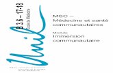 8 1 7 1 MSC – Médecine et santé 6 - UNIL · Module B3.6 MSC– Immersion communautaire 2017-2018 - 6 - Le programme aborde ces trois pôles à travers une approche multidisciplinaire.