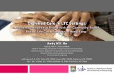 Dignified Care in LTC Settings APRC conference/ppt/05... · Old Age Dependency & Health Care Needs Under the context of population ageing, elderly dependency ratio will dramatically