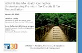 HDAP & the MA Health Connector: Understanding Premium … Webinar 1.29.2019 revised final.pdfoverpayment (Excess APTC), the IRS will take the payment directly from your income tax
