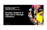 New Era in Storage - IBM · space than IBM DS8700 with 3.5 in. disks IBM System Storage ™ DS8800 DS8800 Enhancements New 2.5 ” small form factor drives 50% more drives per enclosure
