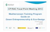 CP/RAC Focal Point Meeting 2013 Mediterranean Training ...CP/RAC Focal Point Meeting 2013 Francesca Culcasi CP/RAC Barcelona, 18-20 June 2013 Jun 19th, 2013 Mediterranean Training