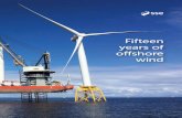 Fifteen years of offshore wind - For a better world of energyFifteen years of offshore wind SSE plc 1 Fifteen years of offshore wind Renewable energy has always been at the core of