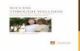 SUCCESS THROUGH WELLNESSumanitoba.ca/student/media/2014-2019-Implementation... · 2020. 3. 6. · Success Through Wenell ss, the Campus Mental Health Strategy, was launched in February