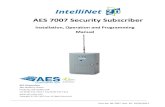 AES 7007 Security SubscriberAES 7007 Security Subscriber 11 Part No. 40-7007 Rev. 1D 10/04/2017 3. Pre-Installation 3.1 Equipment List The following materials are available out of