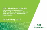 2012 Half-Year Results · 2012 Half-Year Results Supplementary Information (To be read in conjunction with the Half-Year Results Teleconference presentation) 16 February 2012