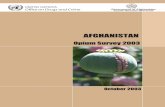 3 Afghan Opium Survery 03 10 Oct- Exec Summary · Afghanistan Opium Survey 2003 5 EXECUTIVE SUMMARY Fact sheet Opium poppy cultivation x 80,000 ha in 2003 against 74,000 ha in 2002