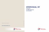 Total S.A. - HYDROSEAL HYressources.total.com/.../Hydroseal_HY_brochure.pdfTotal Special Fluids Division has developed HYDROSEAL HY patented, a high-performance, phthalate-free plasticizer