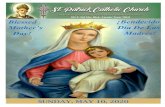 Blessed ¡Bendecido Mother’s Día De Las Day! Madres! · Our Blessed Mother revealed to them during her 6 appearances, the importance of prayer with the recitation of the Holy Rosary