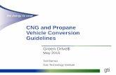 CNG and Propane Vehicle Conversion Guidelines · 2. NFPA 58 states fuel containers have to be requalified per Compressed Gas Association inspection criteria. Good practice to include