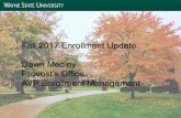 Fall 2017 Enrollment Update Dawn Medley - Wayne State ...Undergraduate Enrollment • Undergraduate enrollment up 0.2% − FTIAC up 2.5% − Transfers up 1.5% − Cont Undergrad up