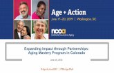 Expanding Impact through Partnerships Aging Mastery ...€¦ · Exercise and You Sleep Healthy Eating and Hydration Medication Management Financial Fitness Advance Planning ... •