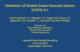 Validation of Global Ocean Forecast System (GOFS) 3 · 3 Horizontal grid: 1/12° equatorial resolution 4500 x 3298 grid points, ~6.5 km spacing on average, ~3.5 km at pole Mercator