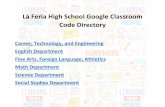 La Feria High School Google Classroom Code Directoryhs.laferiaisd.org/UserFiles/Servers/Server_82225... · Diego Ramirez 1st period 5pyx7zc 2nd period Conference 3rd Period nrocbs