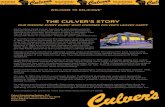 The Culvers Story - d1f28u9l1tudce.cloudfront.net · THE CULVER’S STORY OUR MISSION: EVERY GUEST WHO CHOOSES CULVER’S LEAVES HAPPY Co-founders Craig Culver, Lea Culver and Craig’s