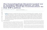 An Icosahedral Quasicrystal as a Golden Modiﬁcation of the ... · mathematical curiosity, forbidden to exist physically by the established rules of crystallography. This discovery