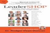 ACCLAIM FOR · ACCLAIM FOR Volume One “Rodger Dean Duncan’s previous book CHANGE-friendly LEADER- SHIP is a goldmine of actionable wisdom.With LeaderSHOP, he con - tinues to pass