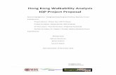 Hong Kong Walkability Analysis IQP Project Proposalrek/Projects/DesignHK_Proposal.pdfwalkability of Hong Kong, determine assessment criteria to best measure walkability, make recommendations