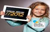 AnnualReportEnglish FINAL - MediaSmarts...To reflect the MediaSmarts brand we also launched a new website. In preparation, staff combed through more than 6,000 pages of content to