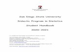 San Diego State University Didactic Program in Dietetics ......Student Handbook 2020-2021 For additional information and feedback, please contact: Yumi Petrisko, MS, RDN, CSSD Director,