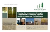 Closing the Investment Triangle: Timberlands, Emergent ...greenwoodresources.com/wp-content/uploads/2014/09/... · and Tree-Growing Technologies International Quality and Productivity