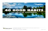 Created with Haiku Deck, presentation software that's ... · Photo by Foto Pau page 20 of 43. 40 GOOD HABITS Created with Haiku Deck, presentation software that's simple, beautiful