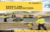 EASILY THE BEST COMPACTION. · 2017. 11. 6. · EASILY THE BEST COMPACTION. FOR PROFESSIONALS: BOMAG LIGHT EQUIPMENT. Schwarz = 0 0 0 100 Pantone = 122 C Grau = 0 0 0 35 CMYK = 0